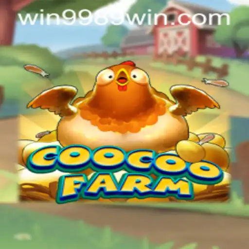 Discover the Enchanting World of CooCooFarm with 9989win