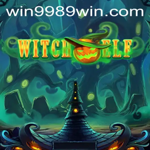 WitchElf: The Enchanting Mystery Unveiled with 9989win